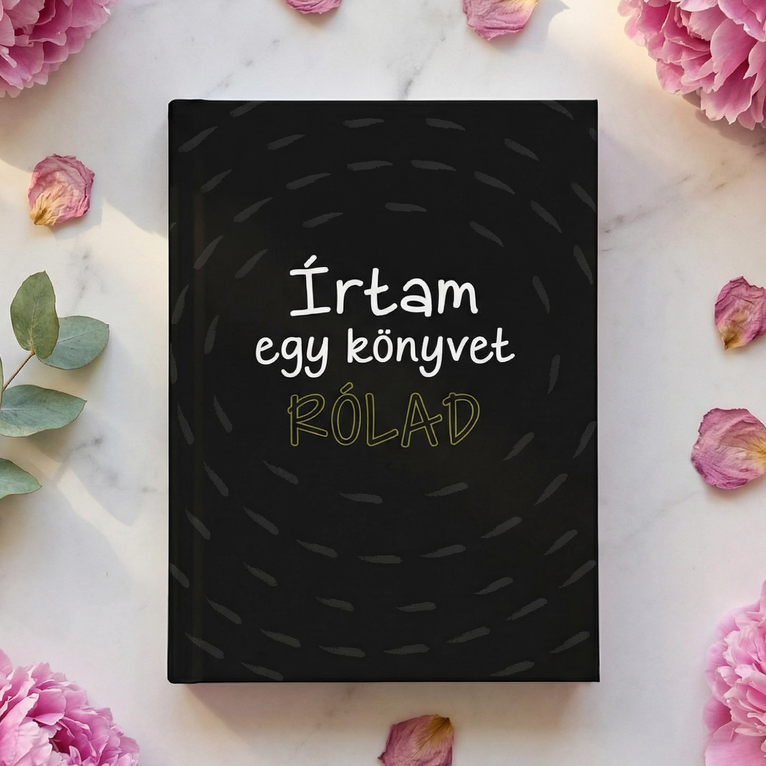 Írtam egy könyvet rólad