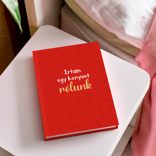 Írtam egy könyvet rólunk